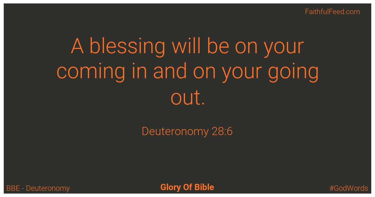 Deuteronomy 28:6 - Bbe