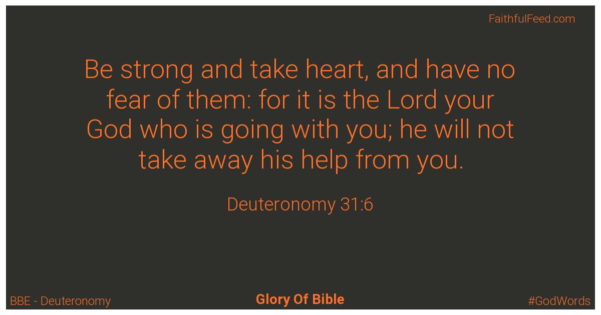 Deuteronomy 31:6 - Bbe