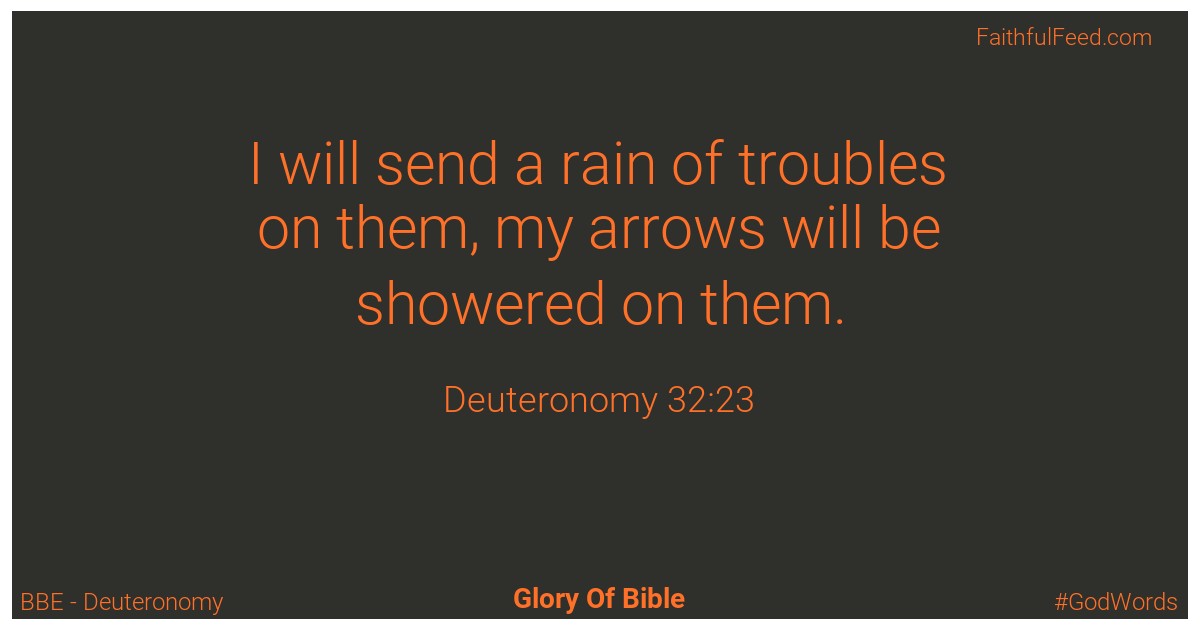 Deuteronomy 32:23 - Bbe