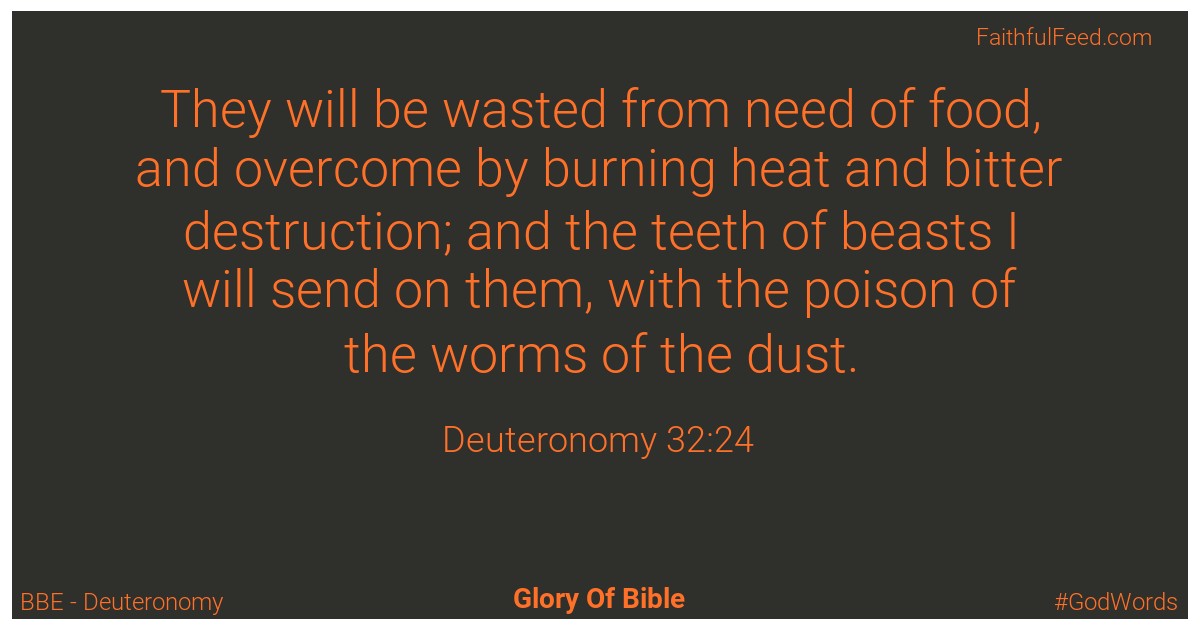 Deuteronomy 32:24 - Bbe