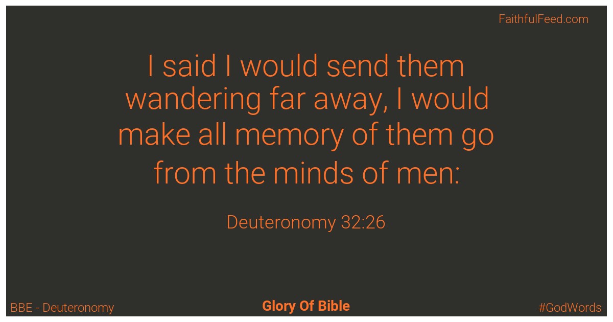 Deuteronomy 32:26 - Bbe