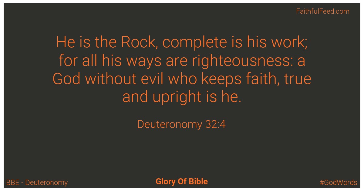 Deuteronomy 32:4 - Bbe