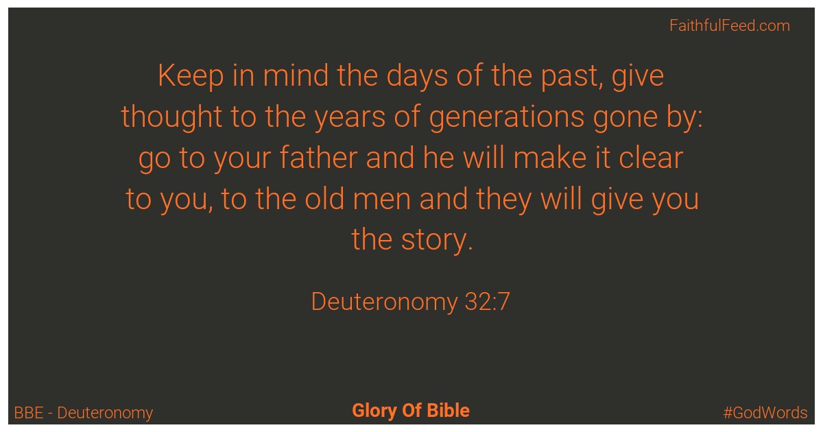 Deuteronomy 32:7 - Bbe