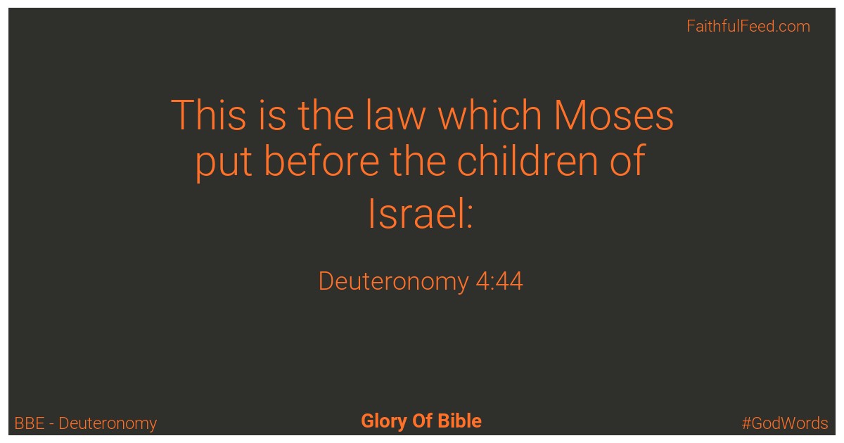 Deuteronomy 4:44 - Bbe