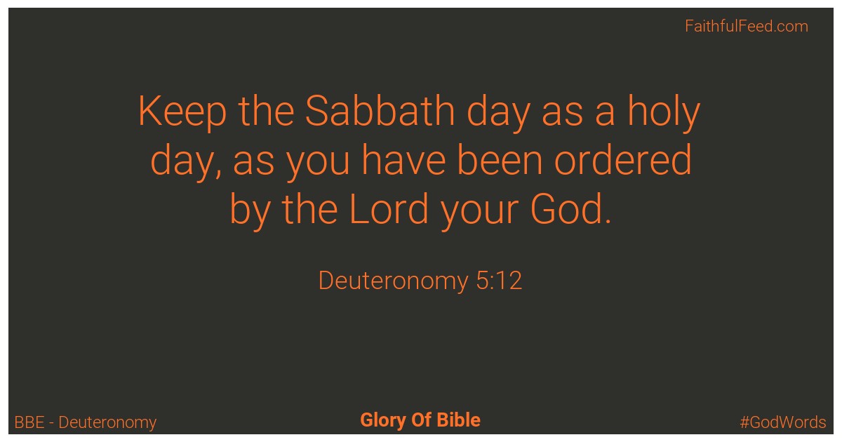 Deuteronomy 5:12 - Bbe