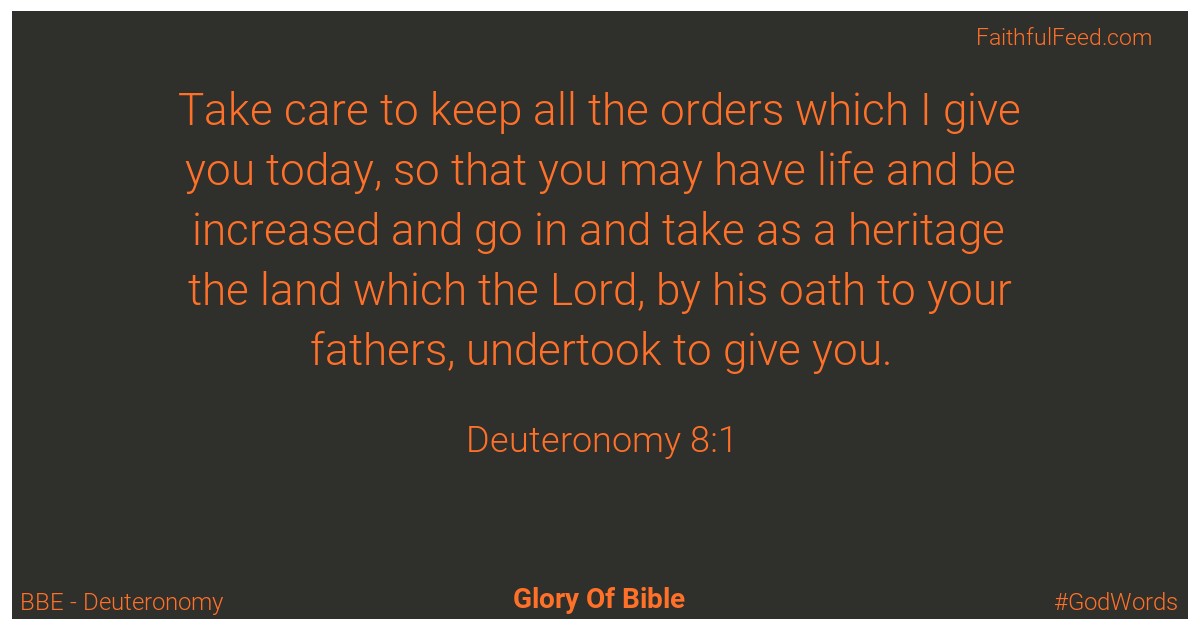 Deuteronomy 8:1 - Bbe
