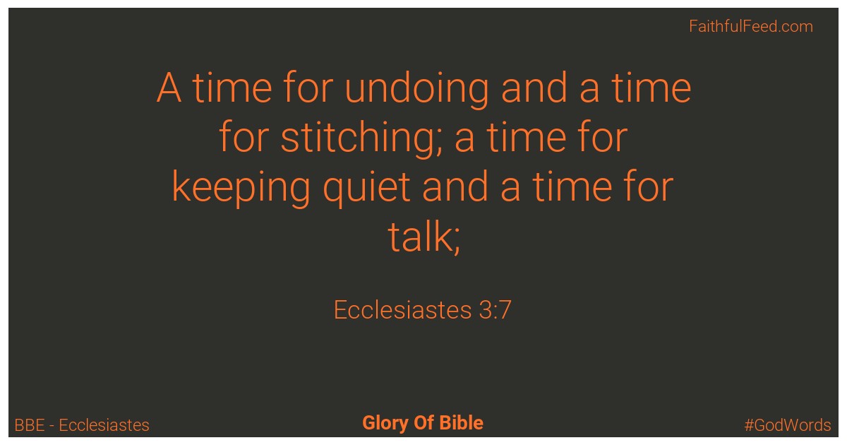 Ecclesiastes 3:7 - Bbe