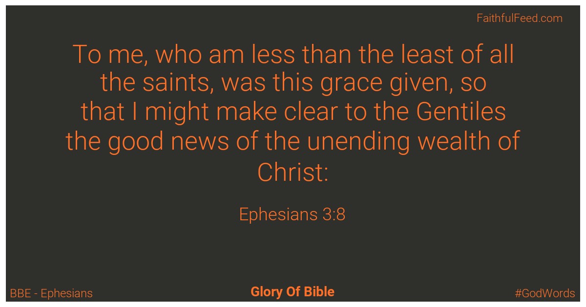 Ephesians 3:8 - Bbe