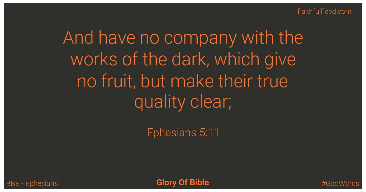 Ephesians 5:11 - Bbe