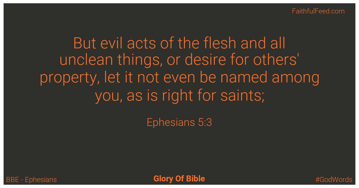 Ephesians 5:3 - Bbe