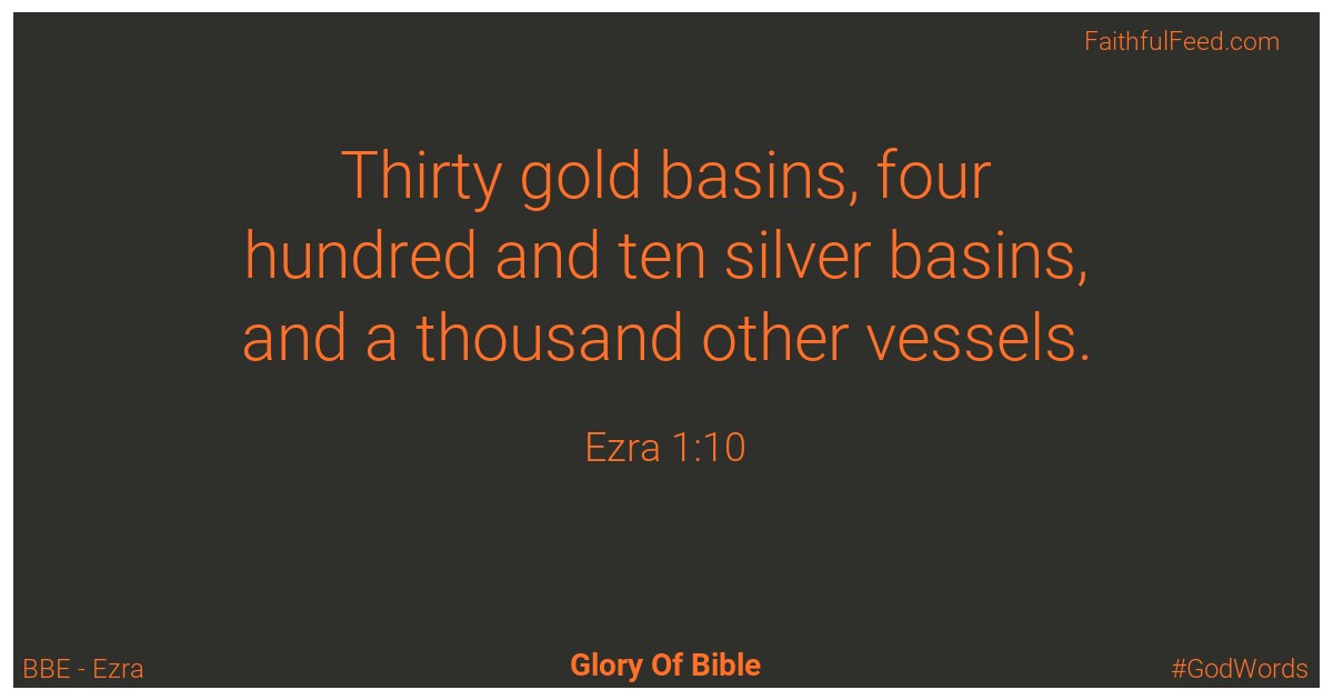 Ezra 1:10 - Bbe