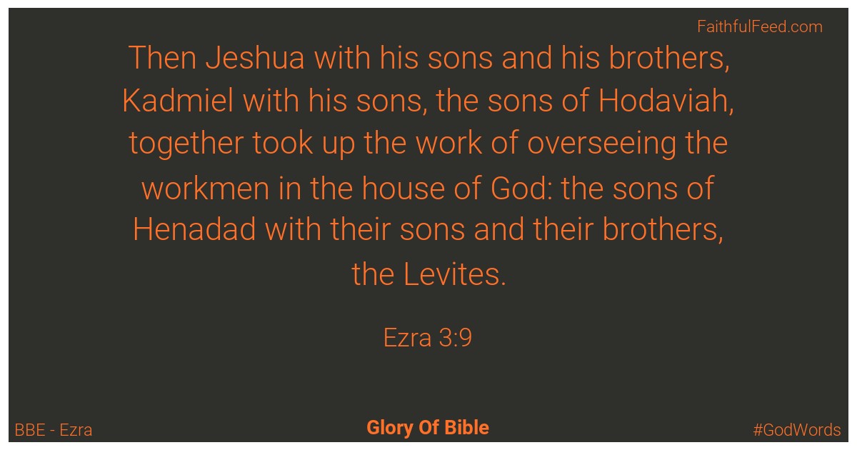 Ezra 3:9 - Bbe