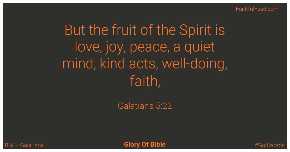Galatians 5:22 - Bbe