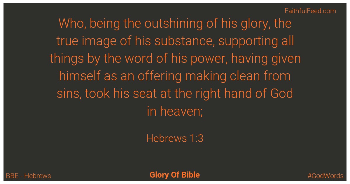 Hebrews 1:3 - Bbe