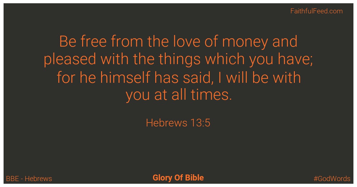 Hebrews 13:5 - Bbe