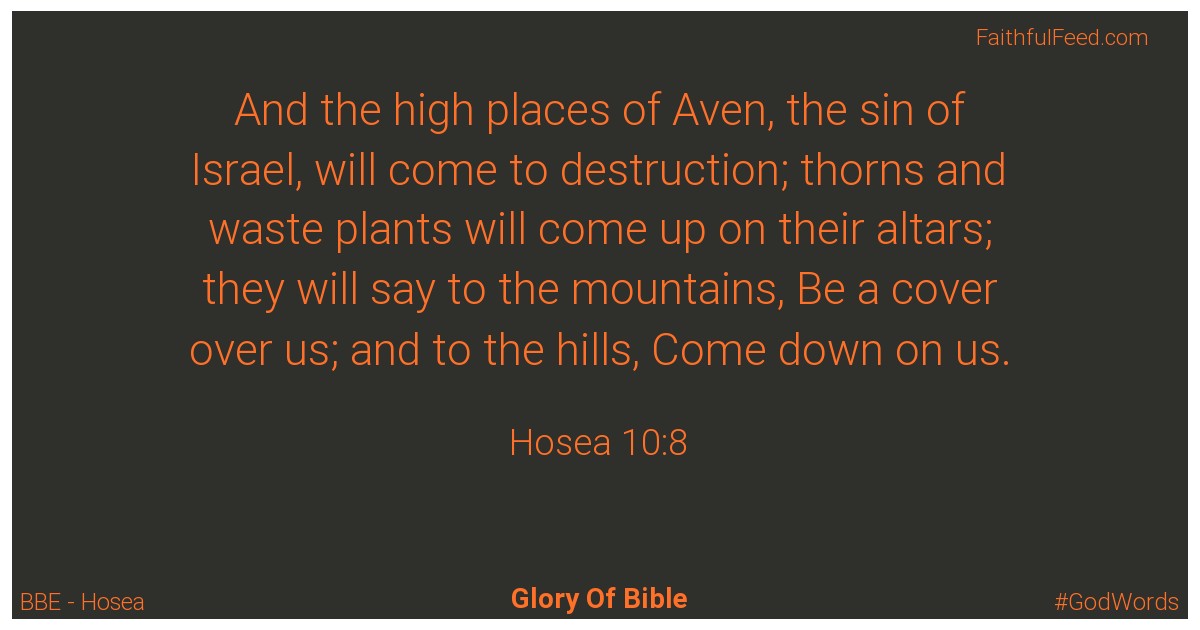 Hosea 10:8 - Bbe