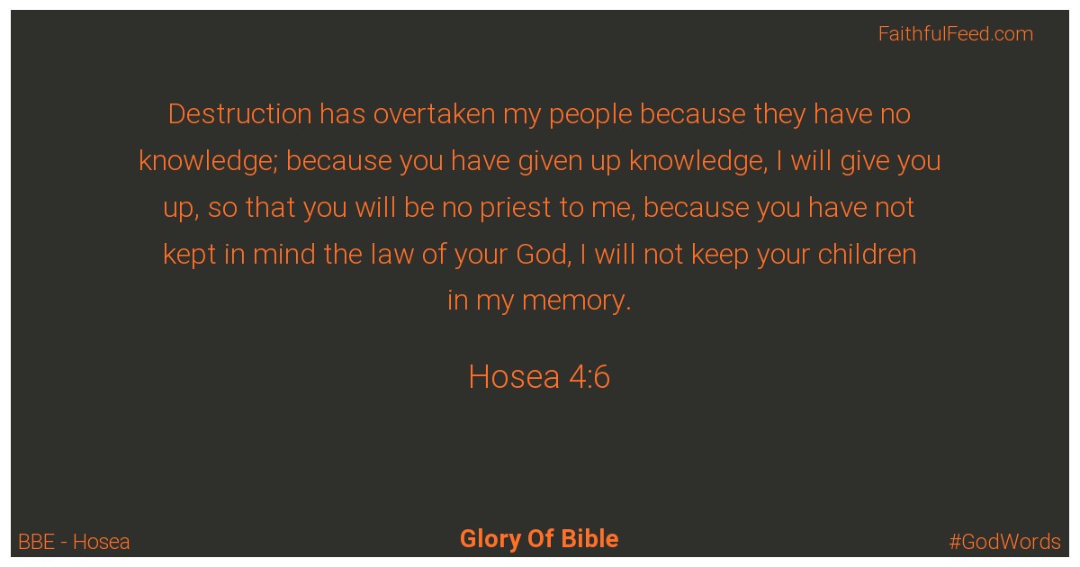 Hosea 4:6 - Bbe