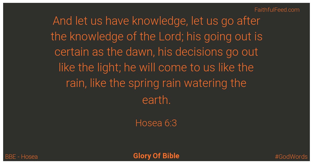 Hosea 6:3 - Bbe