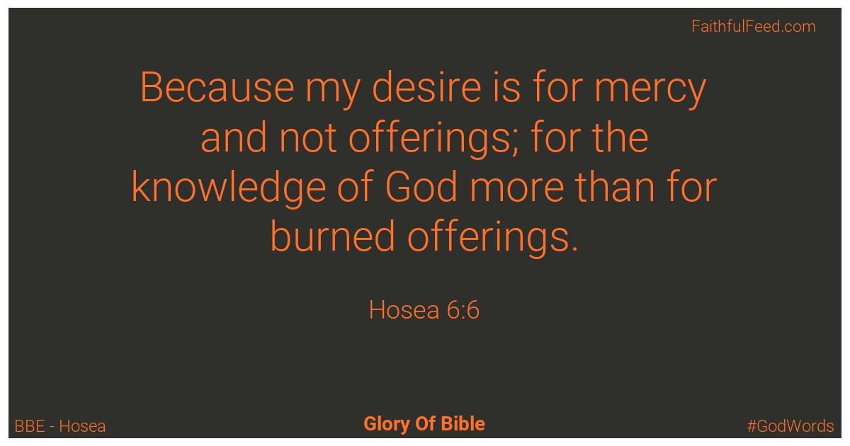 Hosea 6:6 - Bbe