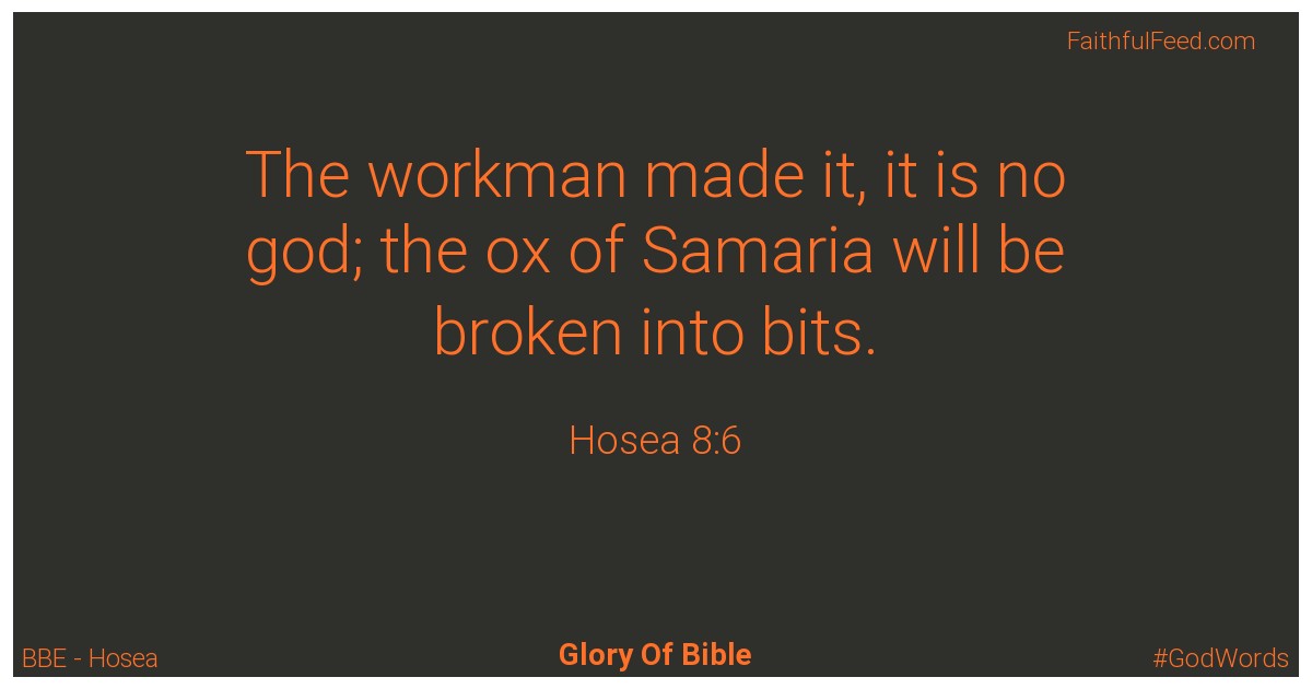 Hosea 8:6 - Bbe