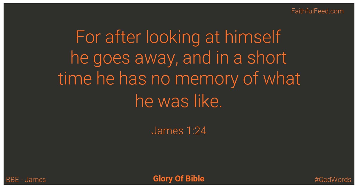 James 1:24 - Bbe