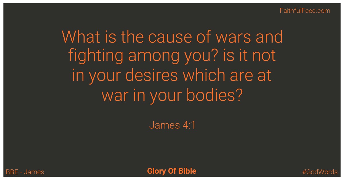 James 4:1 - Bbe