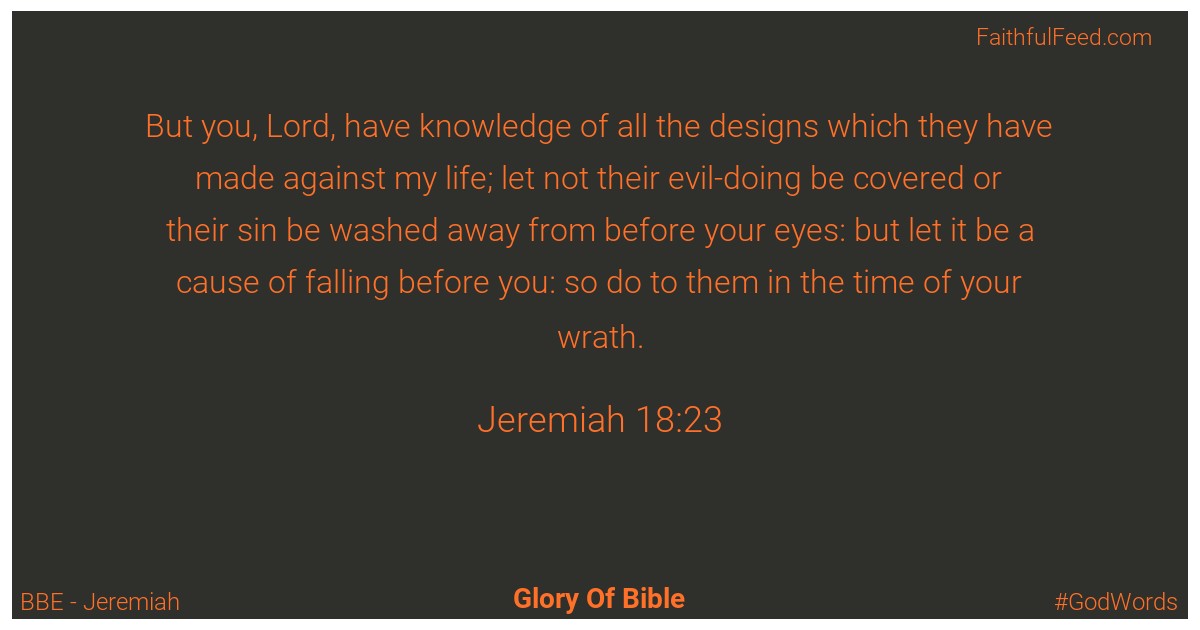 Jeremiah 18:23 - Bbe