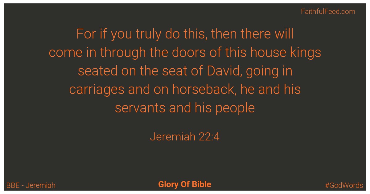 Jeremiah 22:4 - Bbe