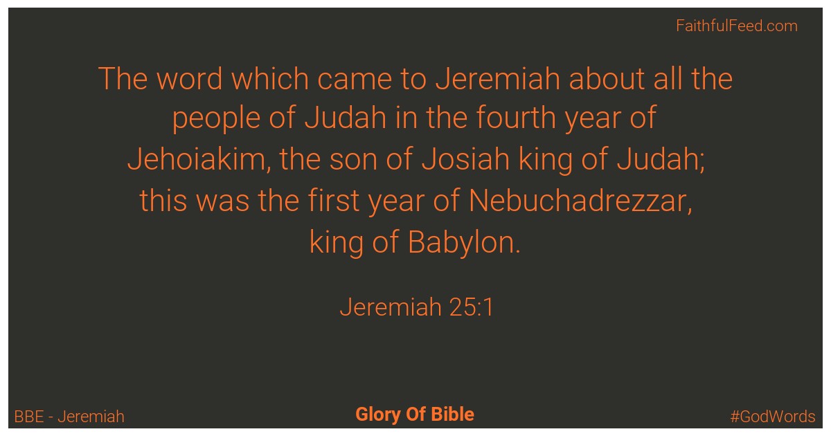 Jeremiah 25:1 - Bbe
