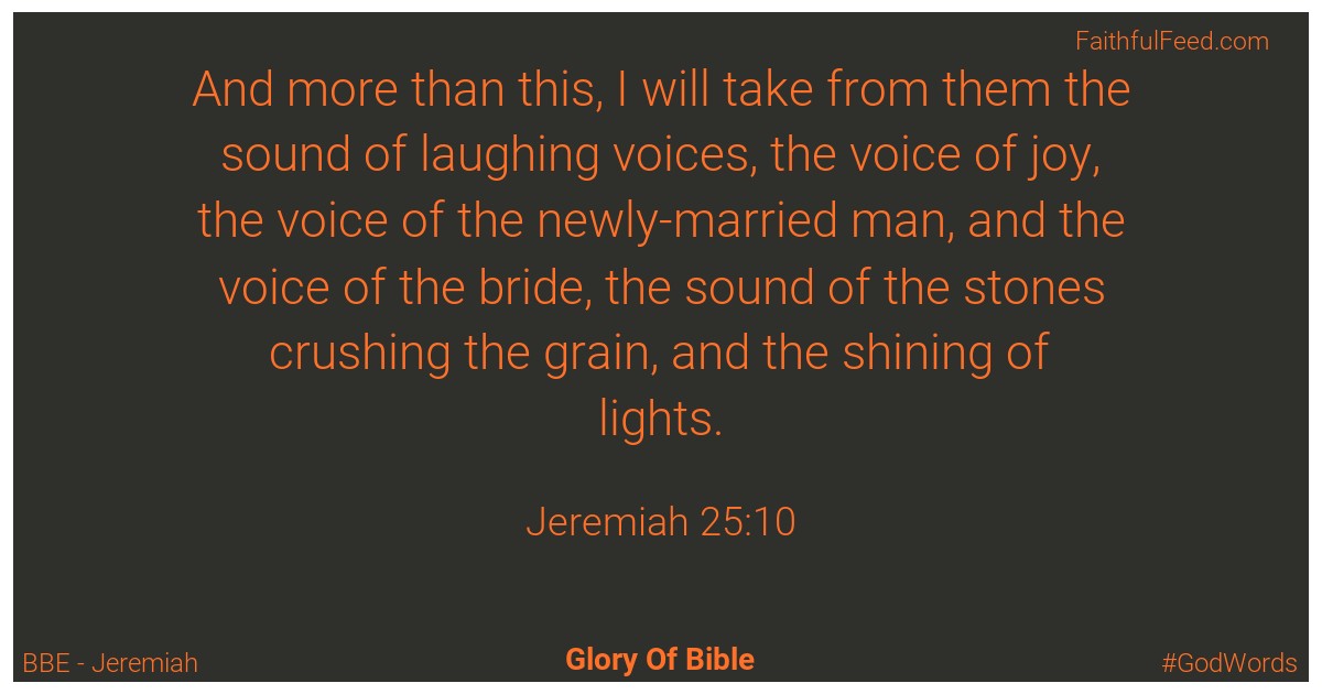 Jeremiah 25:10 - Bbe