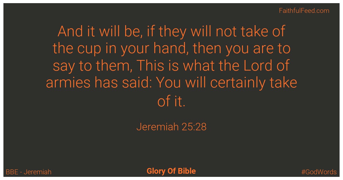Jeremiah 25:28 - Bbe
