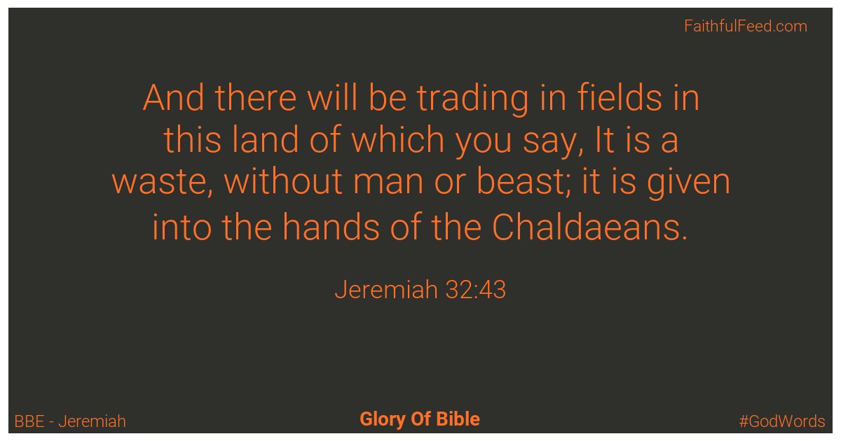 Jeremiah 32:43 - Bbe