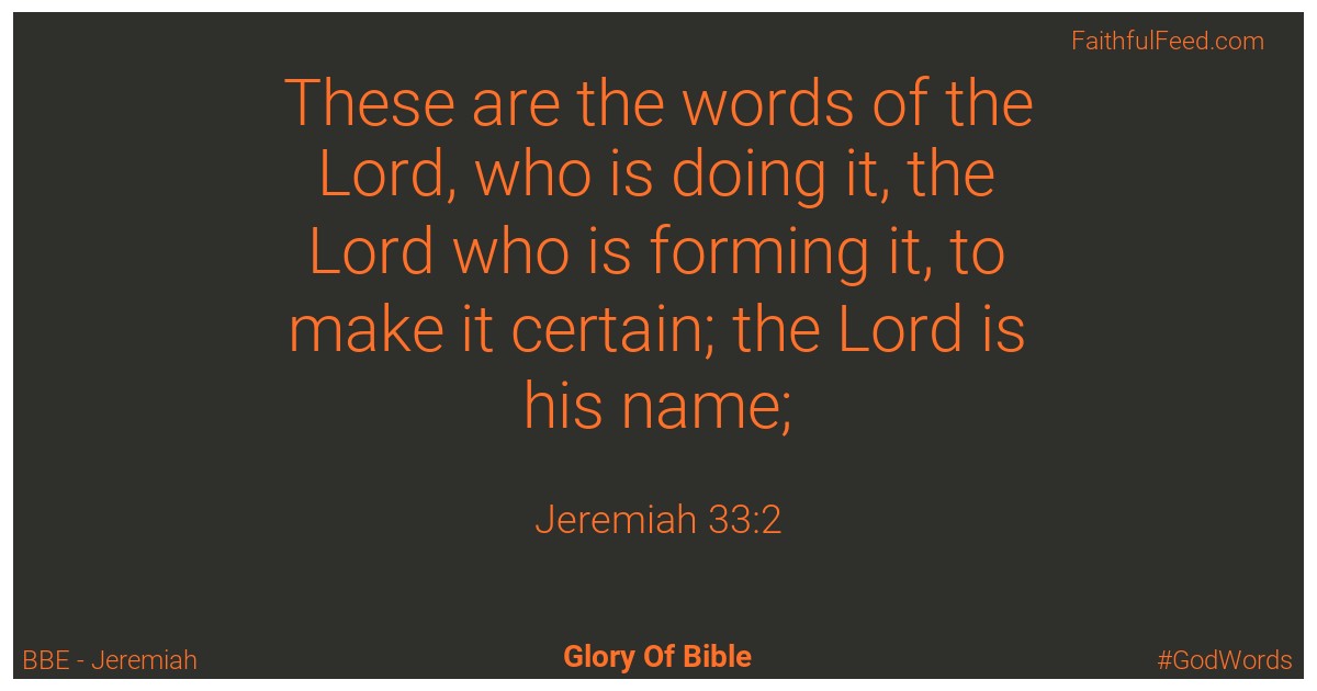 Jeremiah 33:2 - Bbe