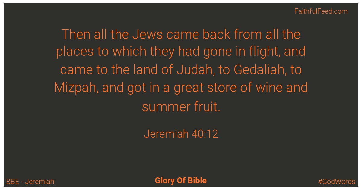 Jeremiah 40:12 - Bbe