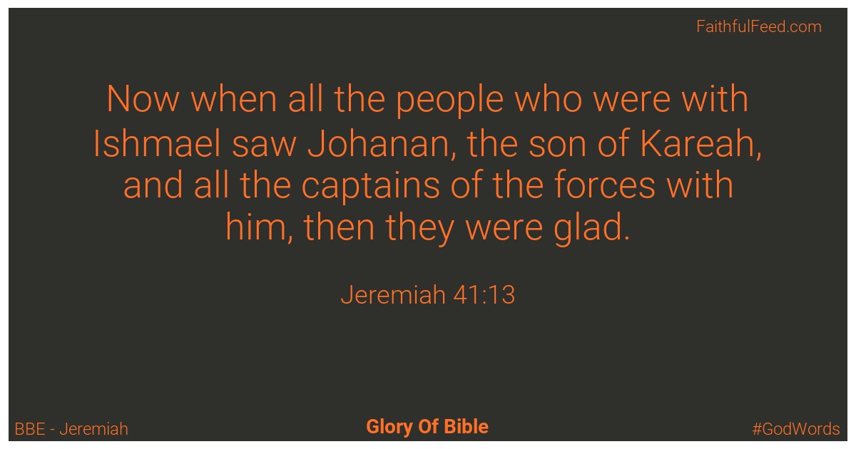 Jeremiah 41:13 - Bbe