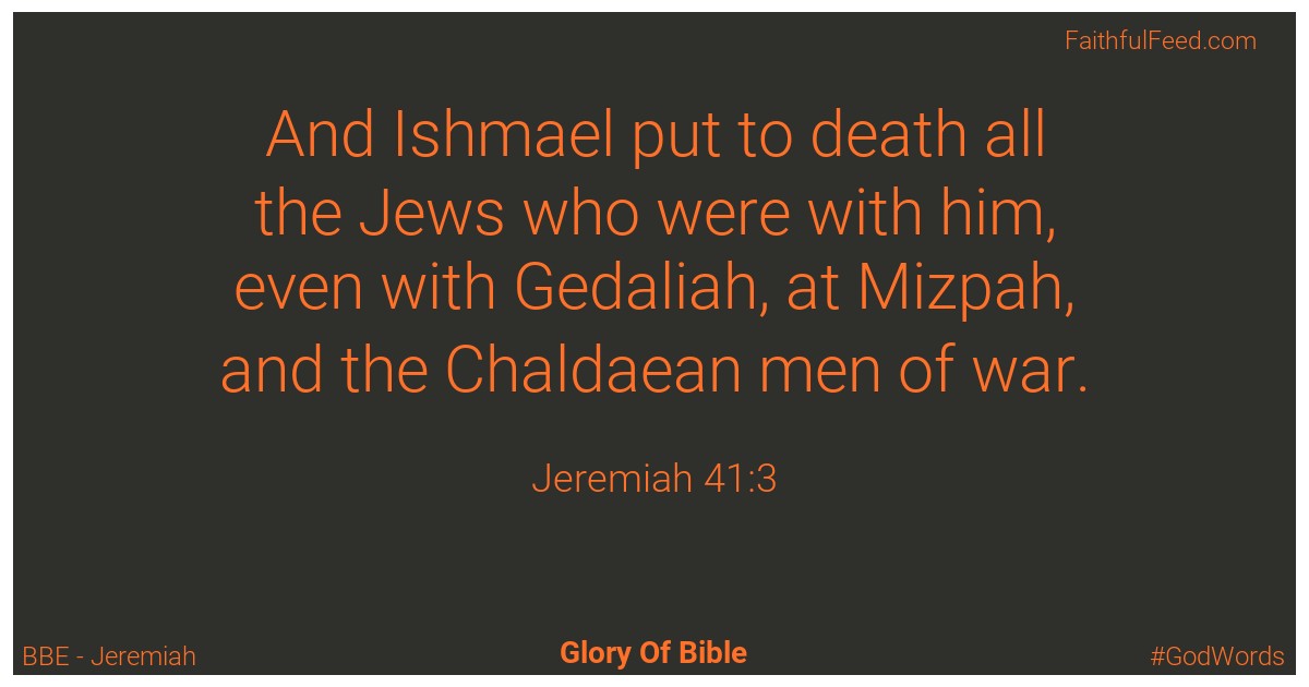 Jeremiah 41:3 - Bbe
