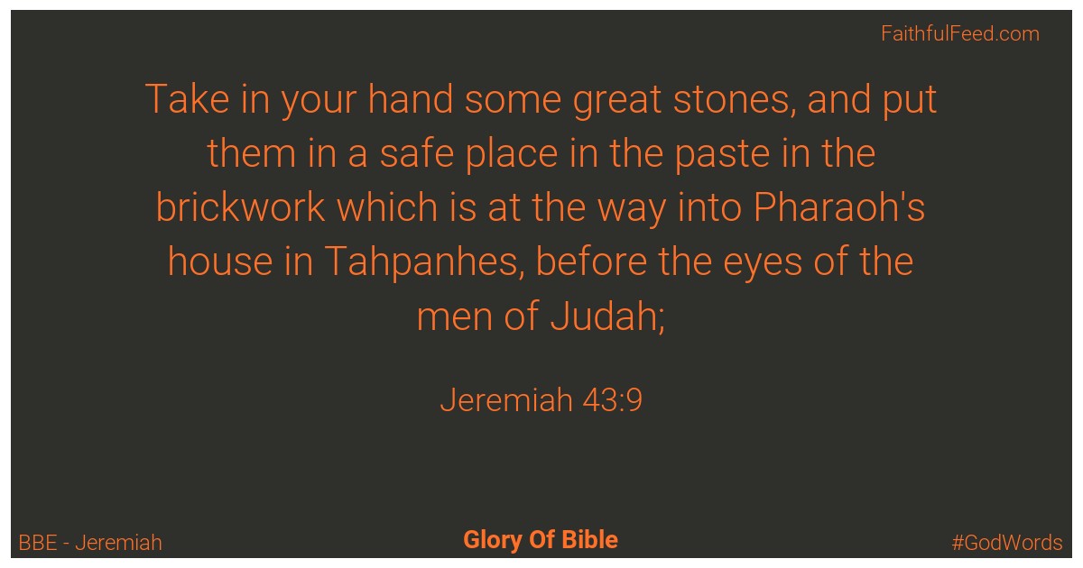 Jeremiah 43:9 - Bbe