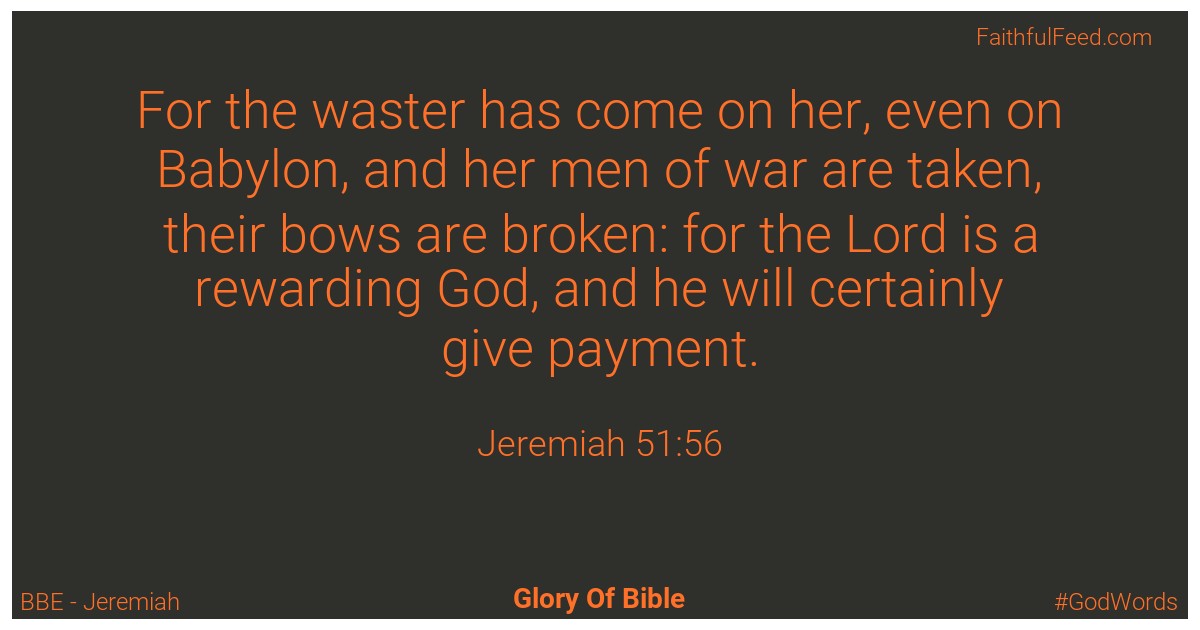 Jeremiah 51:56 - Bbe