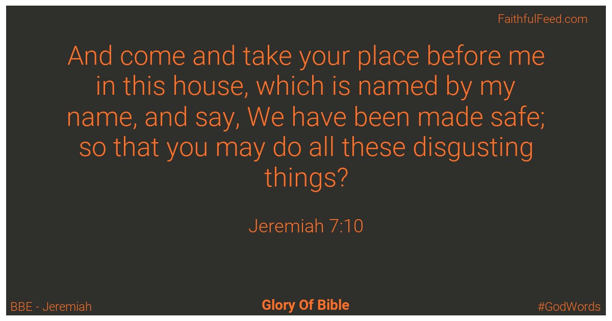 Jeremiah 7:10 - Bbe