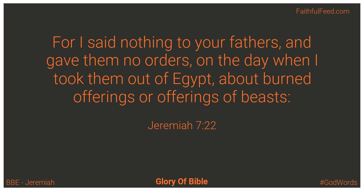 Jeremiah 7:22 - Bbe