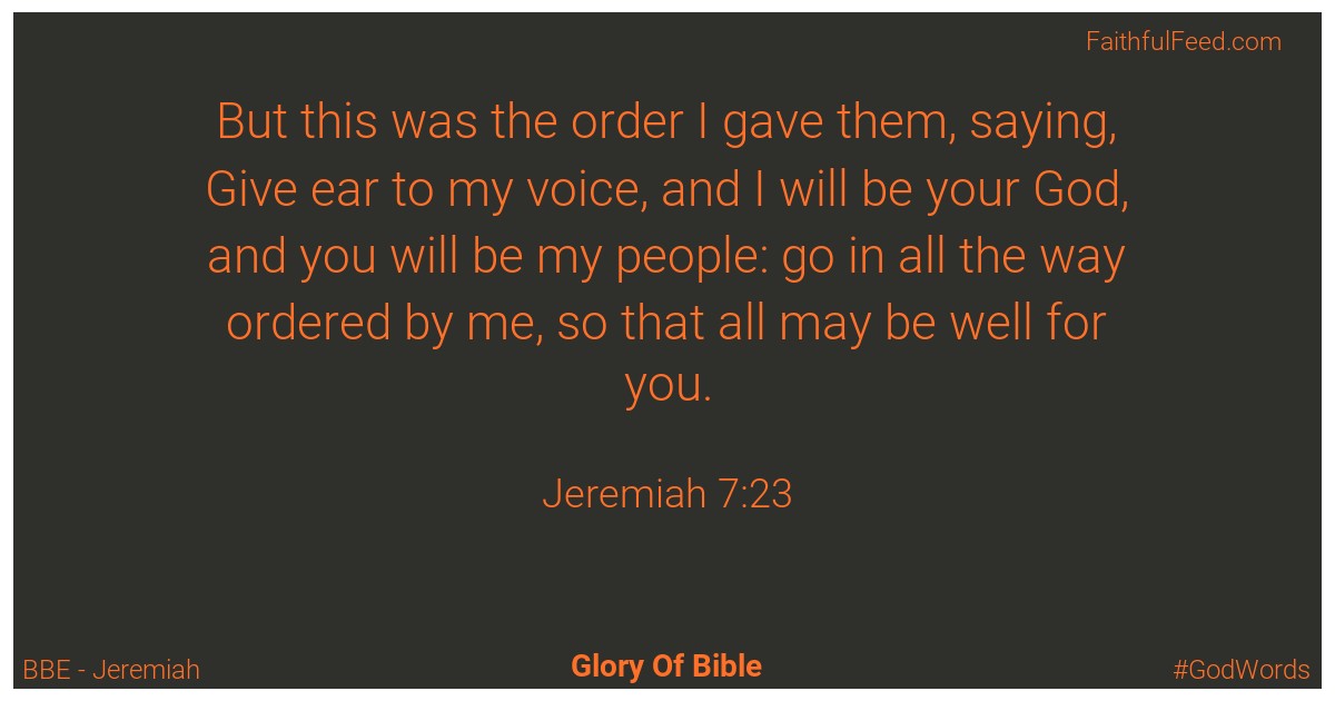 Jeremiah 7:23 - Bbe