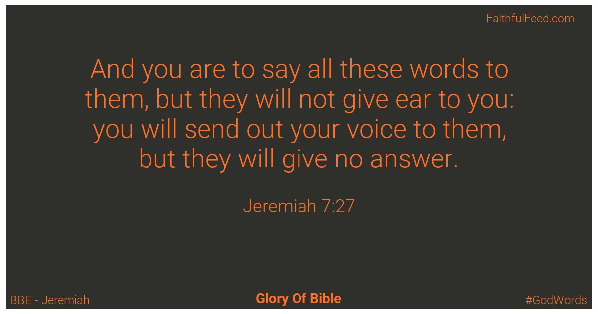 Jeremiah 7:27 - Bbe