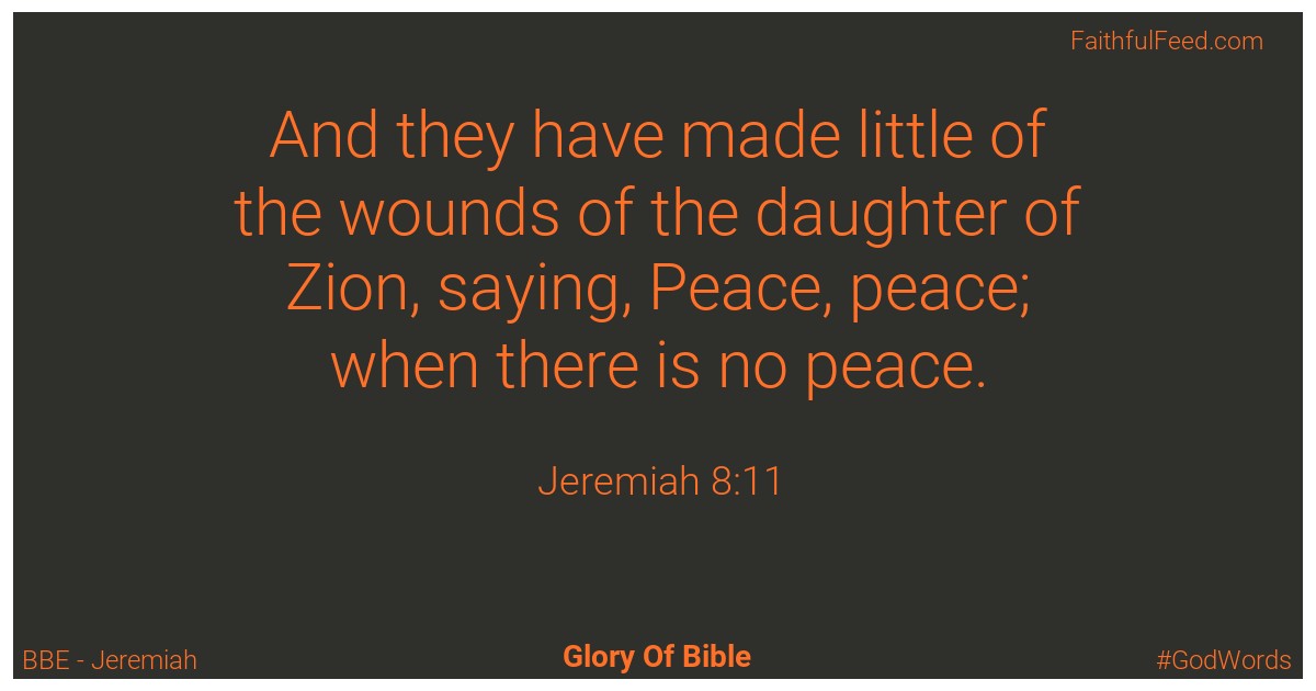 Jeremiah 8:11 - Bbe