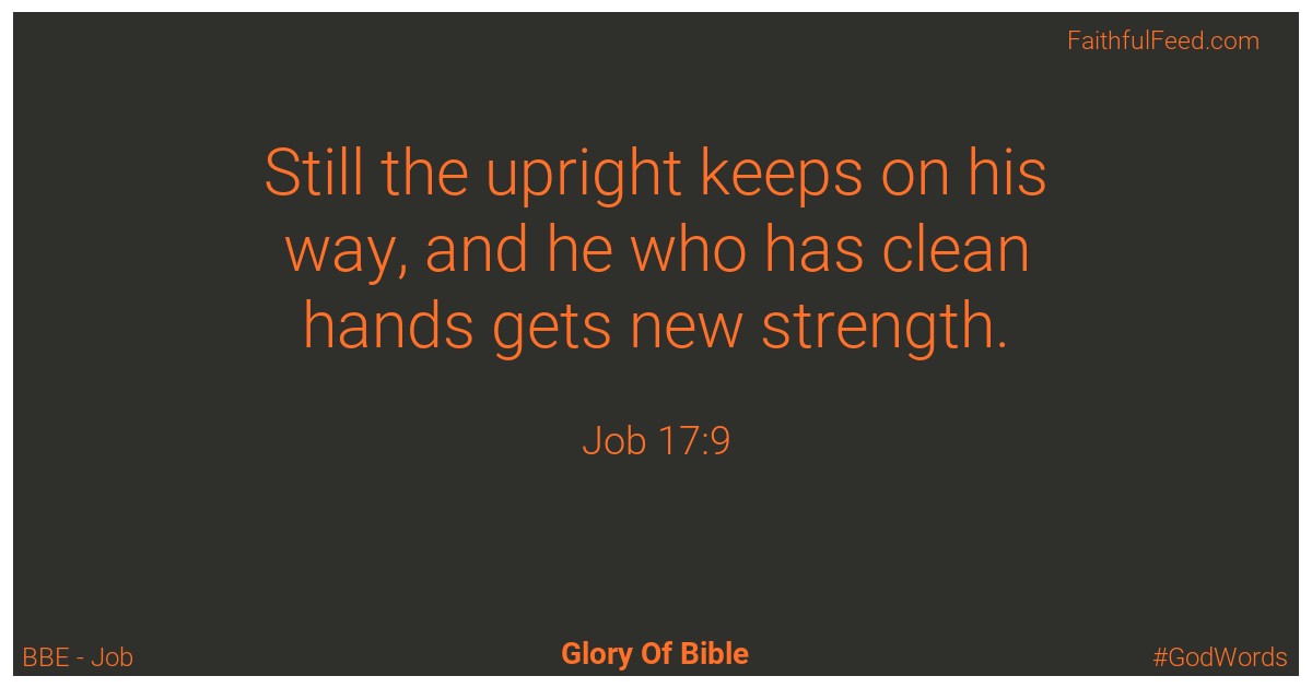 Job 17:9 - Bbe