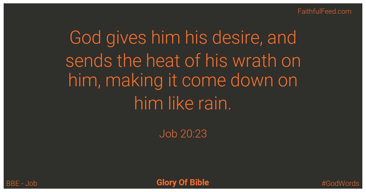 Job 20:23 - Bbe