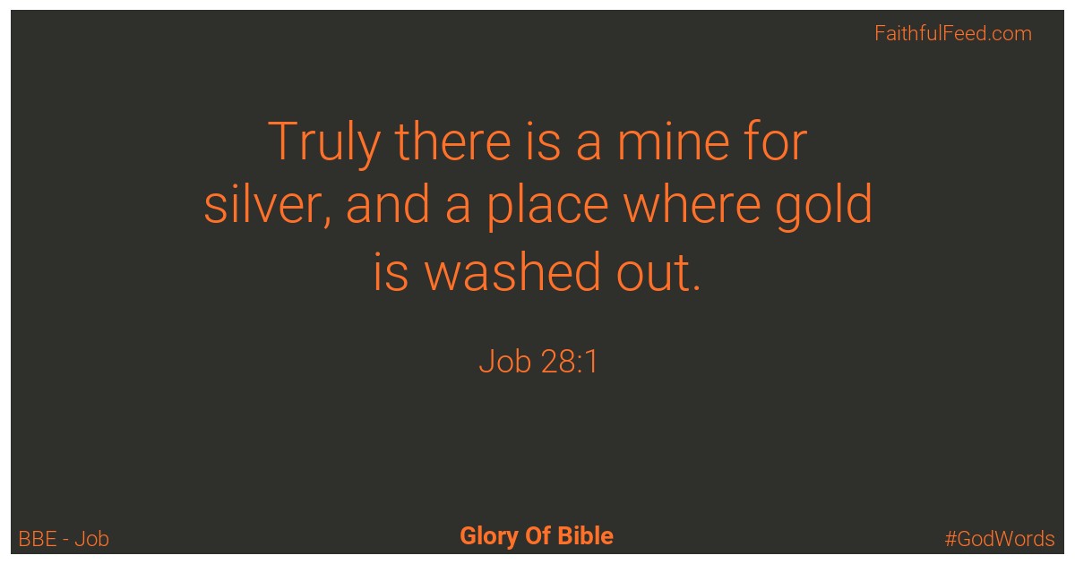 Job 28:1 - Bbe