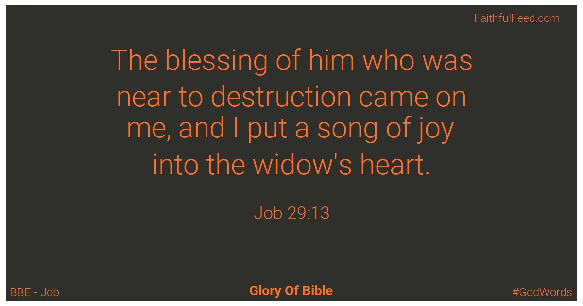 Job 29:13 - Bbe