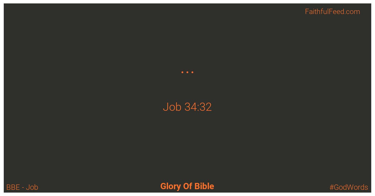 Job 34:32 - Bbe