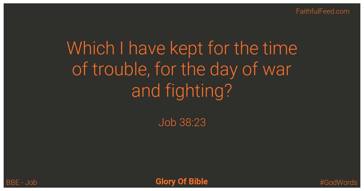 Job 38:23 - Bbe