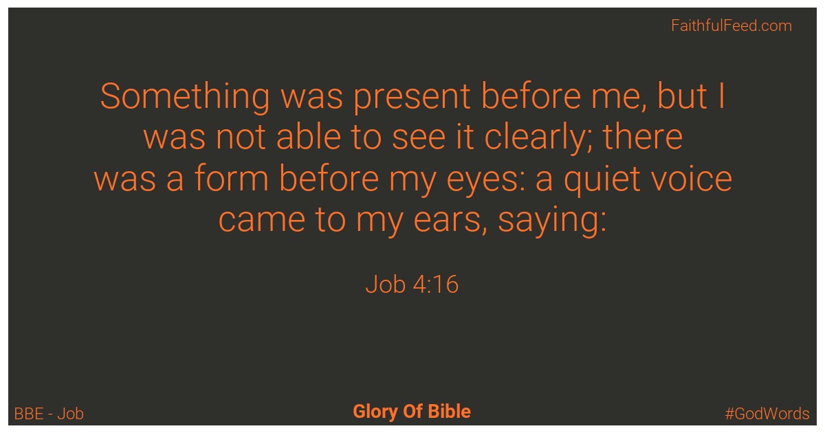 Job 4:16 - Bbe